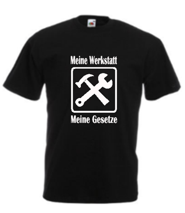 Meine Werkstatt - Meine Gesetze