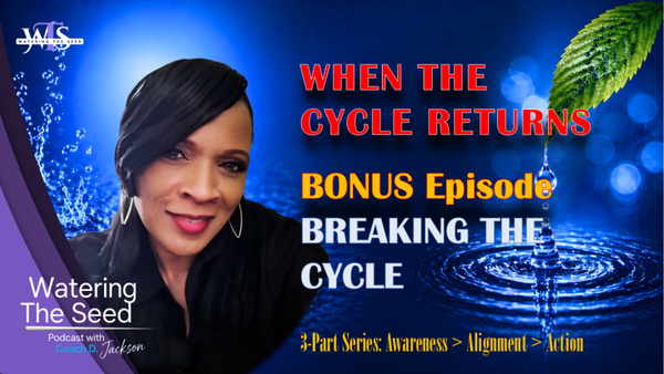EP.35.Bonus: (Flow) When The Cycle Returns