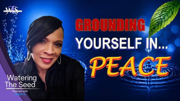 EP.32: Grounding Yourself In Peace: Standing Still When Life Won't