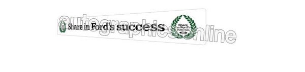 SHARE IN FORD'S SUCCESS Dealer rear window Sticker