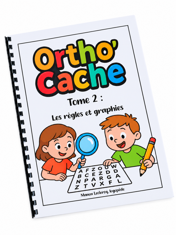 Ortho'Cache Tome 2 : les règles et graphies