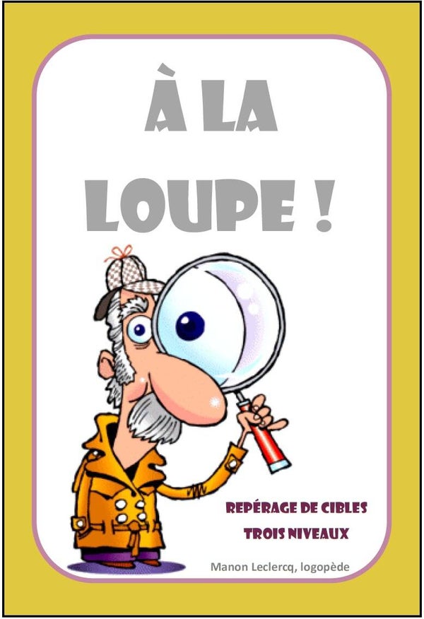 À la loupe