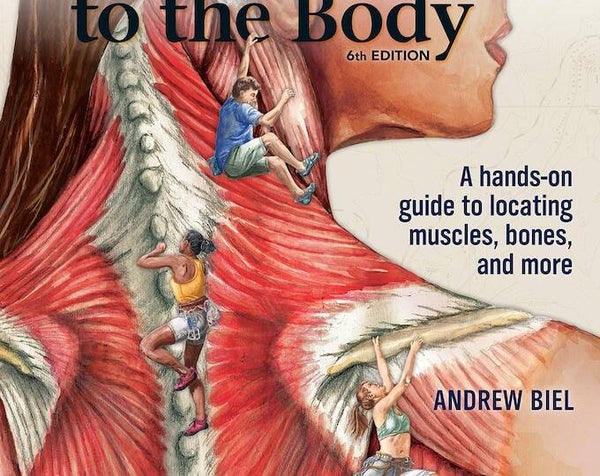 A Trail Guide to the body