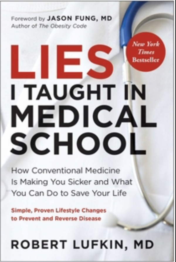 Lies I Taught in Medical School