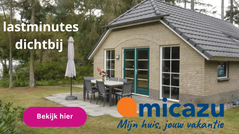 Micazu vakantiewoningen lastminute dichtbij