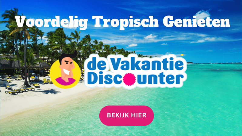 Voordelig Tropisch genieten met de Vakantiediscounter