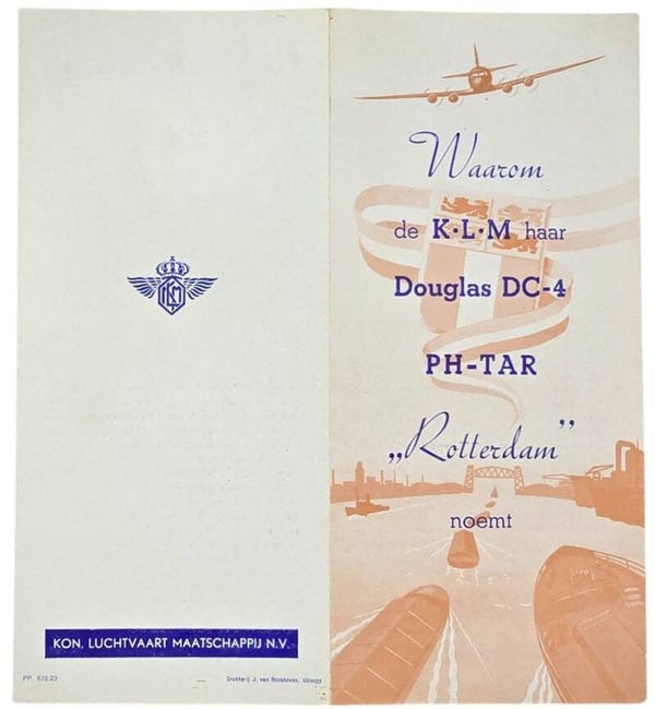 Flyer – Waarom de K.L.M. haar Douglas DC-4 PH-TAR “Rotterdam” noemt