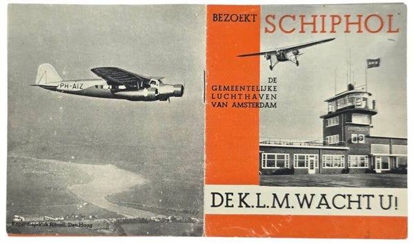 Flyer – Bezoekt Schiphol – De KLM wacht u! (1936)