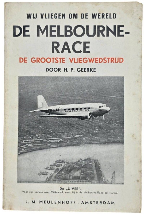 Brochure – De Melbourne-Race, H. P. Geerke, Uiver (1934)