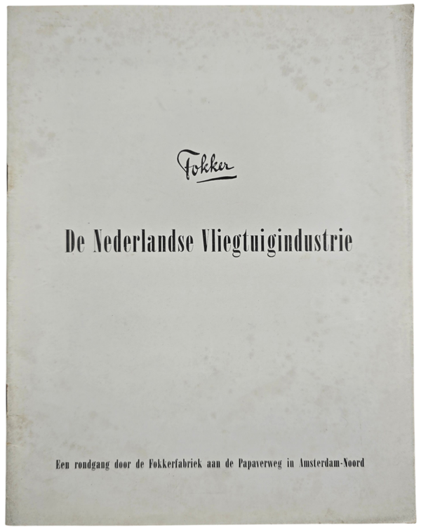 Brochure – Fokker, De Nederlandse Vliegtuigindustrie (1947?)