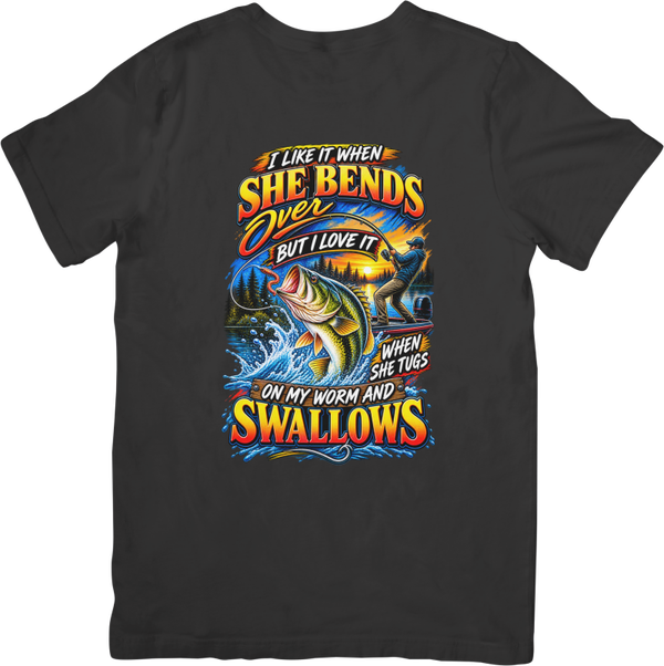Fun/Humour 165 Fishing i like it when she bends. Quality Cotton T-Shirt