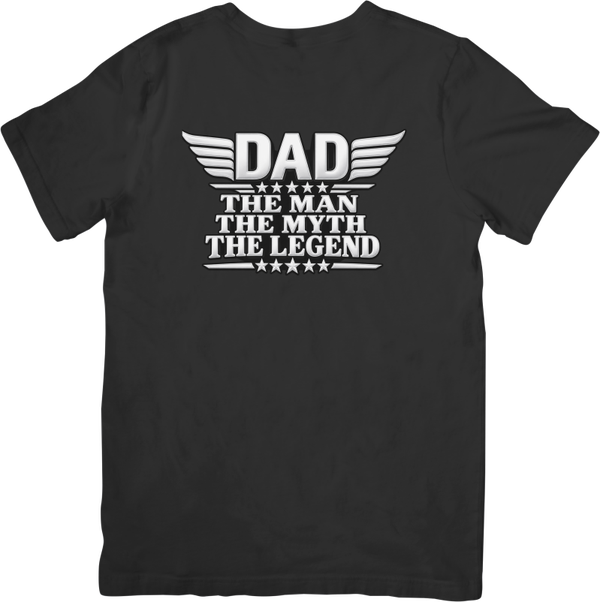 Fun/Humour 178 Dad the man the myth the legend. Quality Cotton T-Shirt