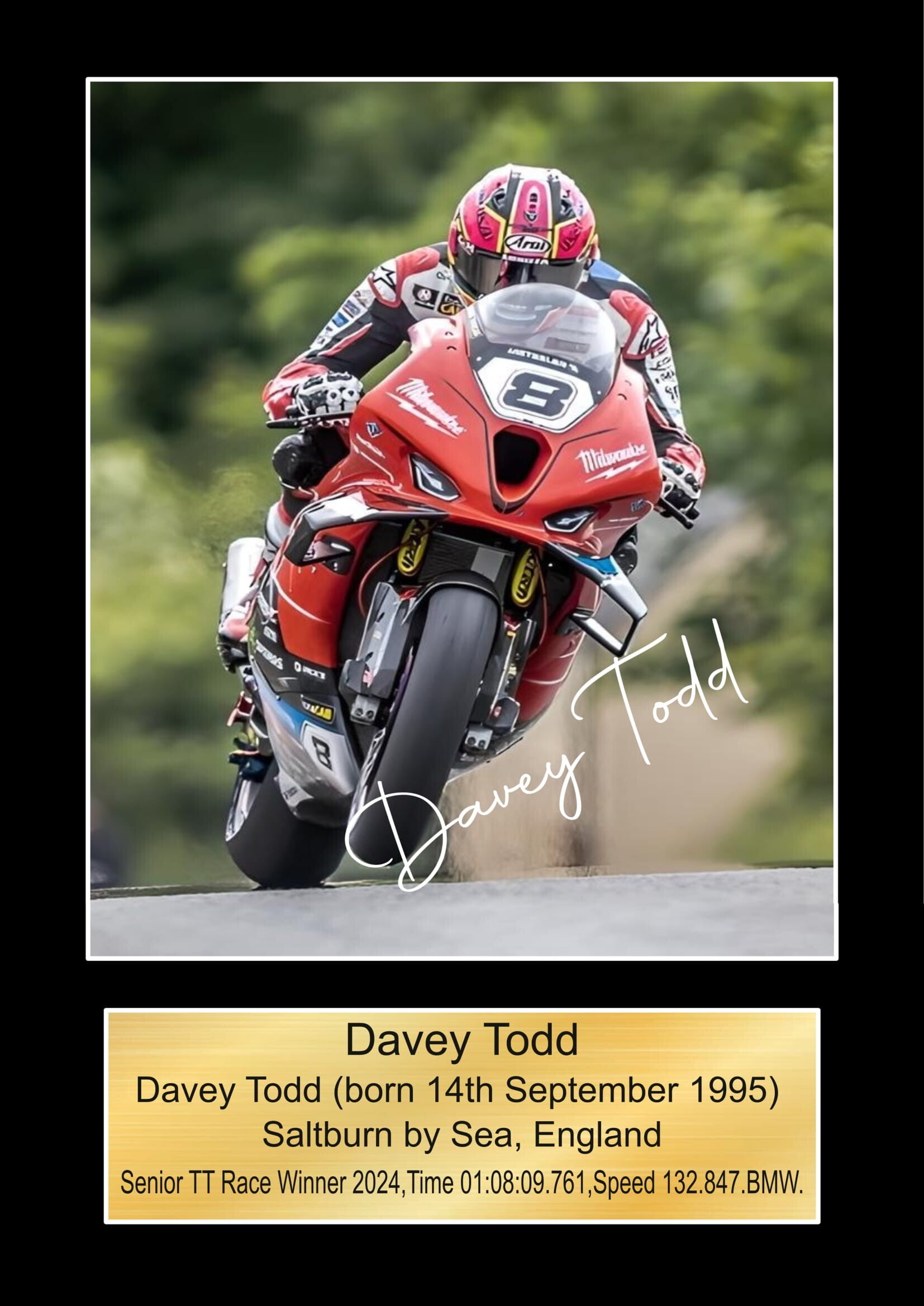 Davey Todd Moto GP/TT Races signed  Poster Wall Art Memorabilia gift A5,A4,A3.