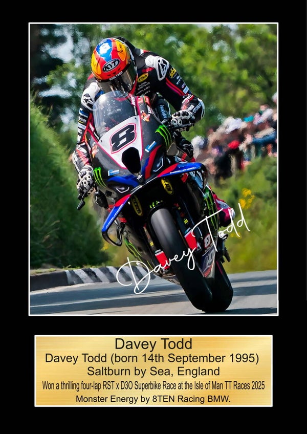 Davey Todd 2 Moto GP/TT Races signed  Poster Wall Art Memorabilia gift A5,A4,A3.