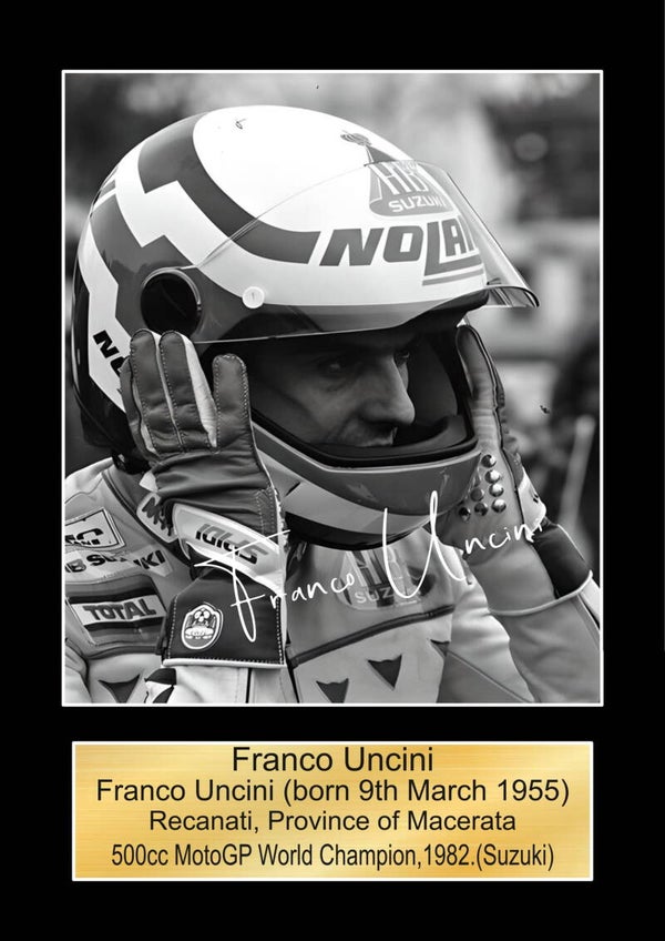 Franco Uncini  Moto GP/TT Races signed  Poster Wall Art Memorabilia gift A5,A4,A3.