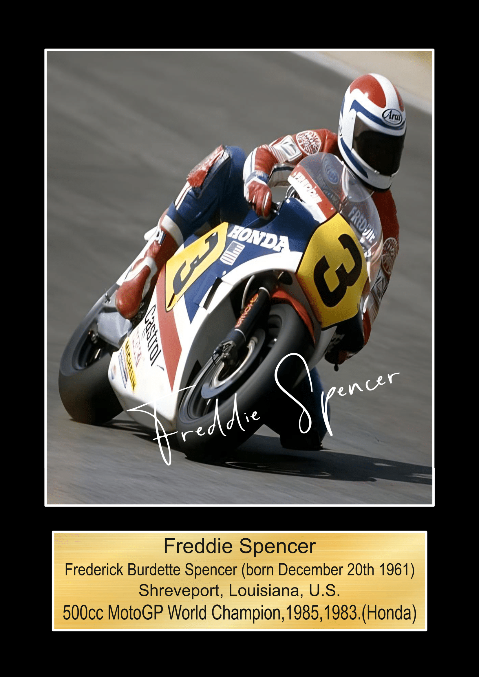 Freddie Spencer  Moto GP/TT Races signed  Poster Wall Art Memorabilia gift A5,A4,A3.