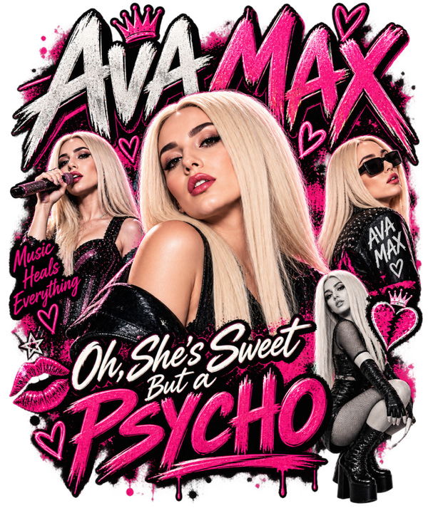AVA MAX PSYCHO #415 Sublimation  Digital Download
