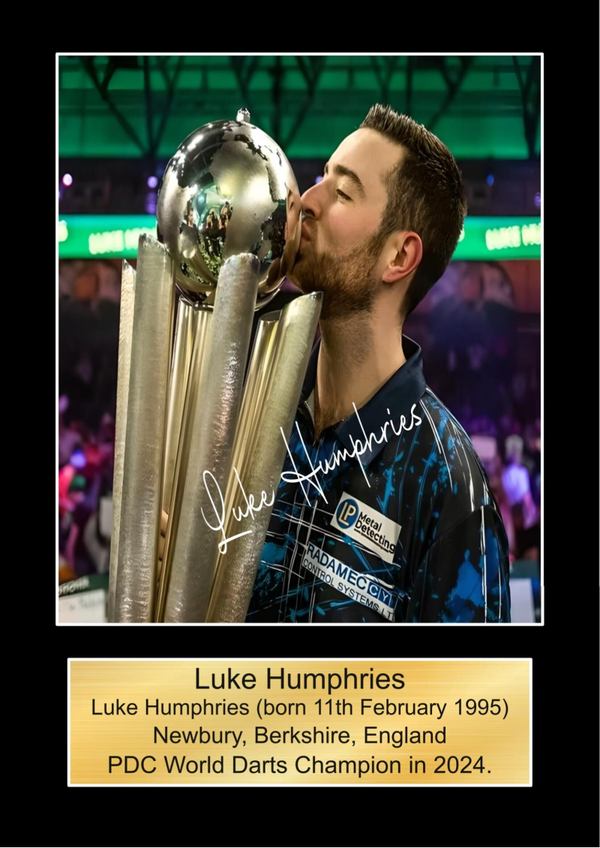 Luke Humphries world Champion 2024  signed print Music Poster Wall Art Memorabilia gift A5,A4,A3.
