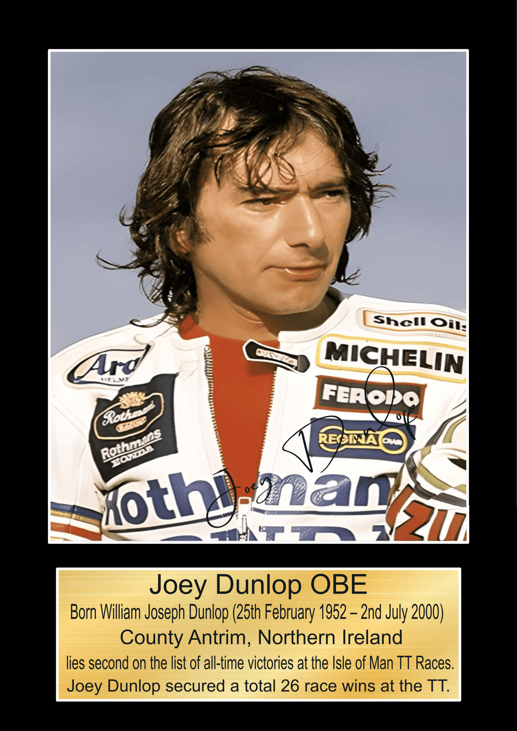 Joey Dunlop  Moto GP/TT Races signed  Poster Wall Art Memorabilia gift A5,A4,A3.