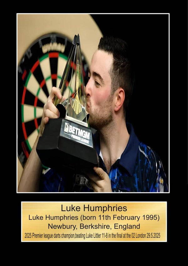 Luke Humphries Premier League Champion 2025  signed print Music Poster Wall Art Memorabilia gift A5,A4,A3.