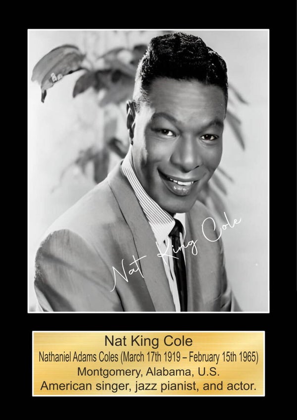 Nat King Cole  Music Poster Wall Art Memorabilia gift A5,A4,A3.