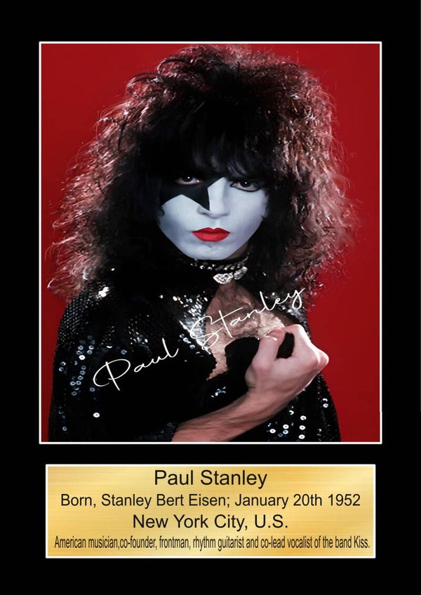 Paul Stanley (kiss)  signed print Music Poster Wall Art Memorabilia gift A5,A4,A3.