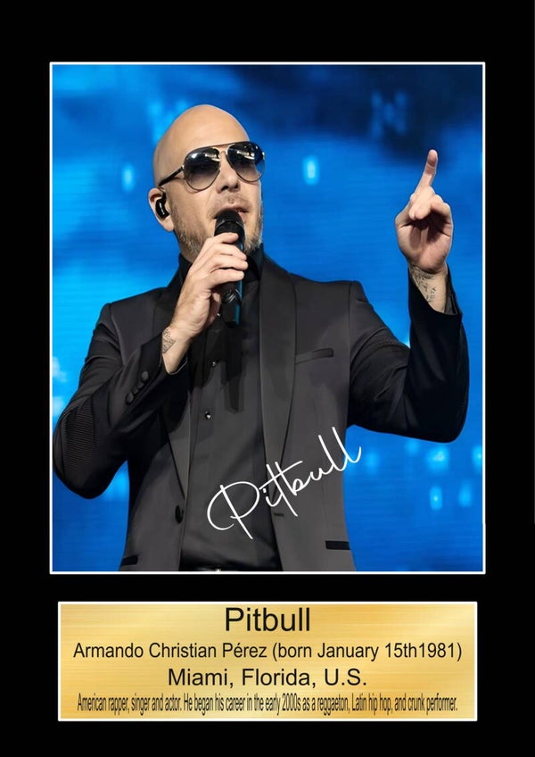 Pitbull signed print Music Poster Wall Art Memorabilia gift A5,A4,A3.