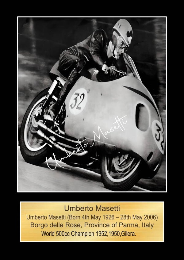 Umberto Masetti Moto GP/TT Races signed  Poster Wall Art Memorabilia gift A5,A4,A3.