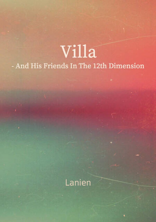Villa - and his friends in the 12th dimension - ebook - english
