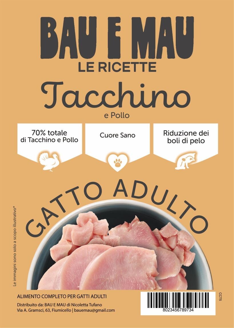 Gatto adulto, TACCHINO