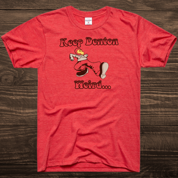 Pricemaster T‑Shirt: “Keep Denton Weird” Edition