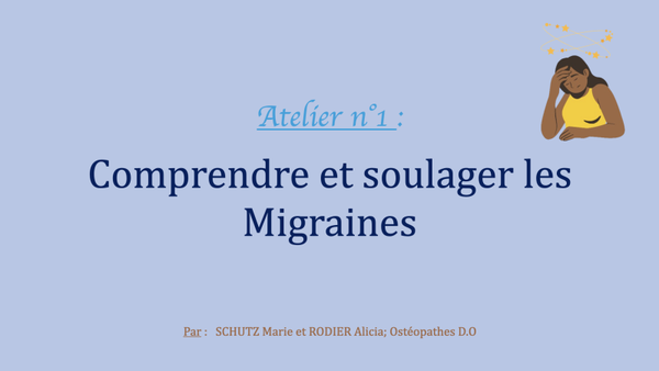 Replay – Atelier “Migraine : comprendre et agir”