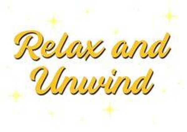 Relax And Unwind Print