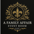 A Family Affair Event Room LLC