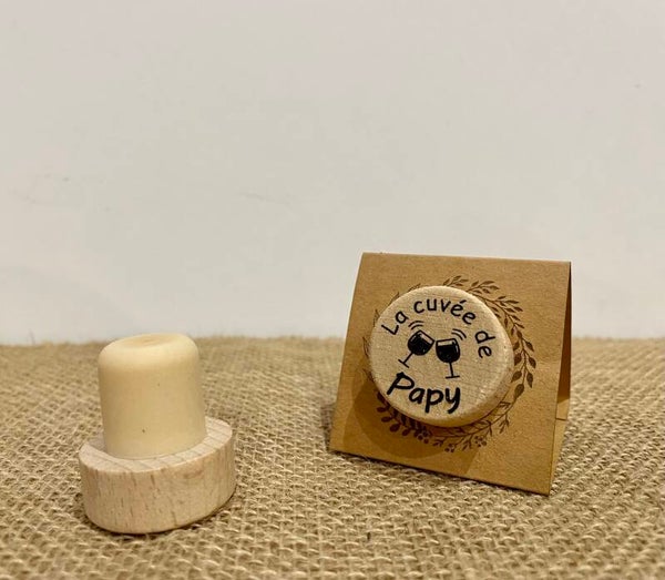 Bouchon de vin " La cuvée de papy "