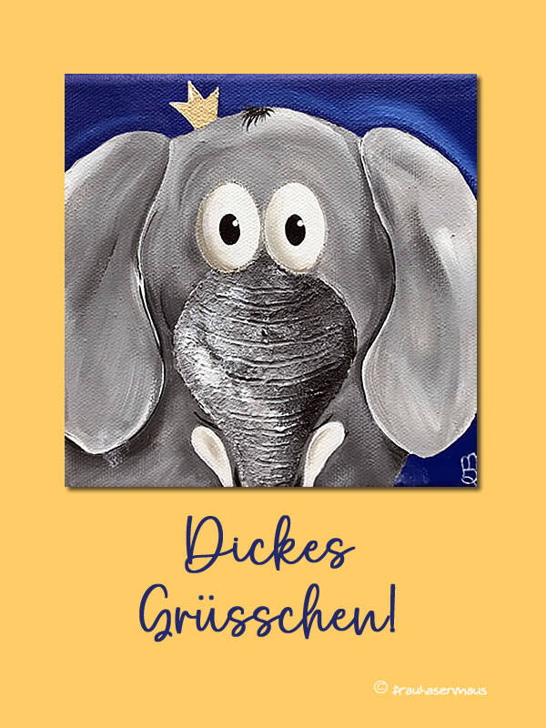 Karte "Dickes Grüsschen."