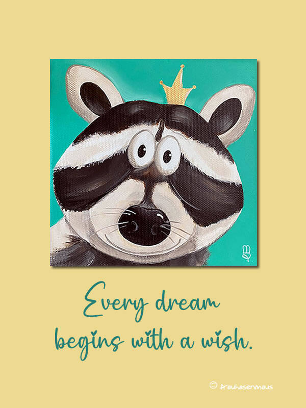 Karte "Every dream begins with a wish."