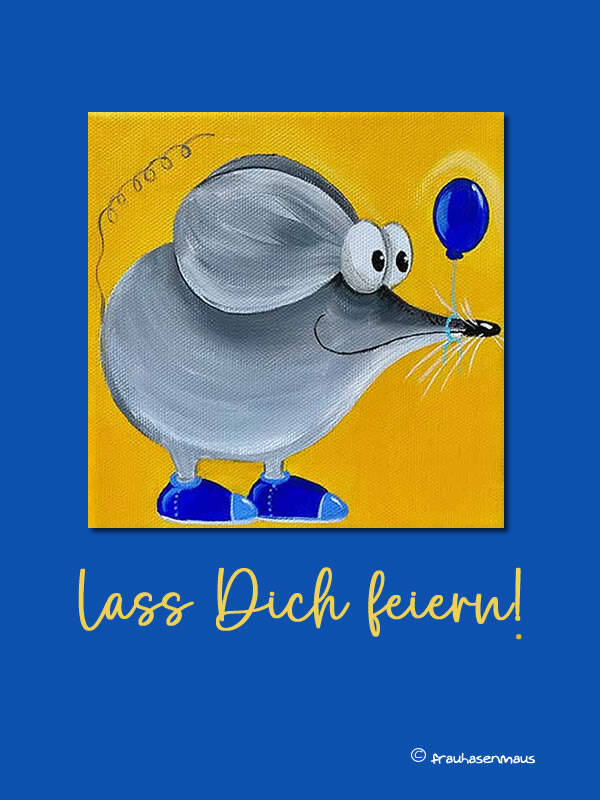 Karte "Lass Dich feiern!"