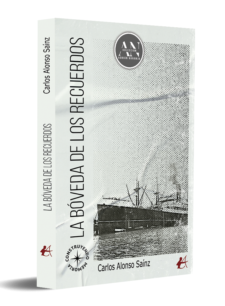 La bóveda de los recuerdos. Carlos Alonso Saínz. ADARVE EDITORIAL