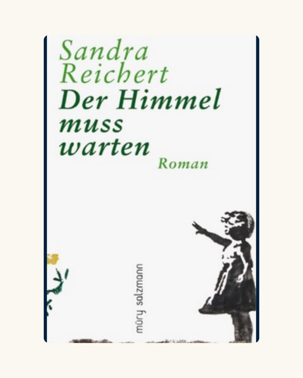 Buch: "Der Himmel muss warten", Sandra Reichert
