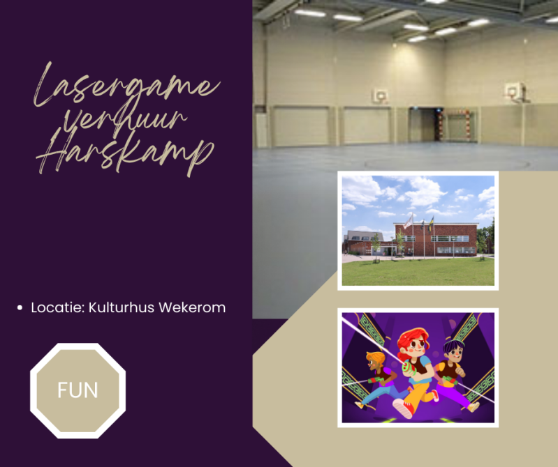 Lasergamen/Kulturhus Wekerom