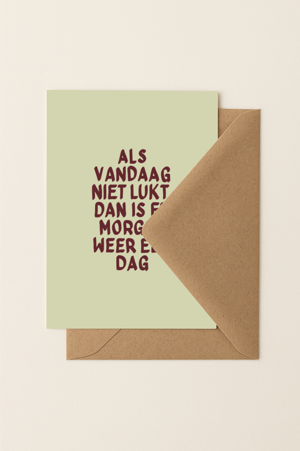 Morgen weer een dag | A6 Kaartje