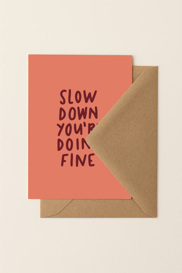 Slow down | A6 Kaartje