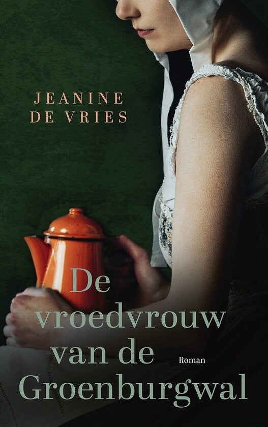 kaft De vroedvrouw van de Groenburgwal - Jeanine de Vries