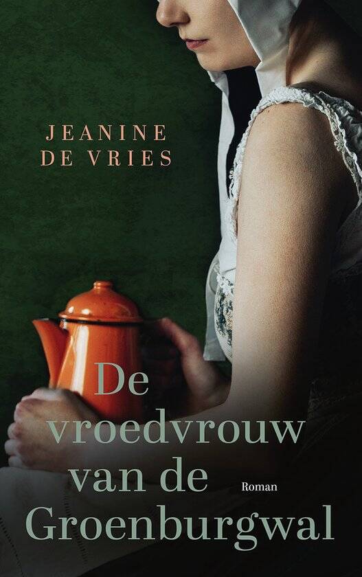 kaft De vroedvrouw van de Groenburgwal - Jeanine de Vries
