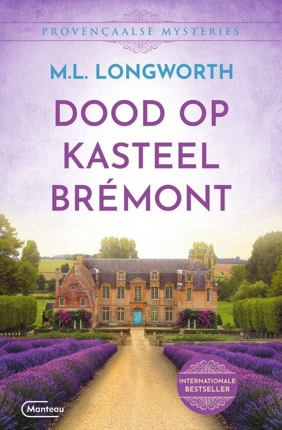 Dood op kasteel Brémont - M.L. Longworth
