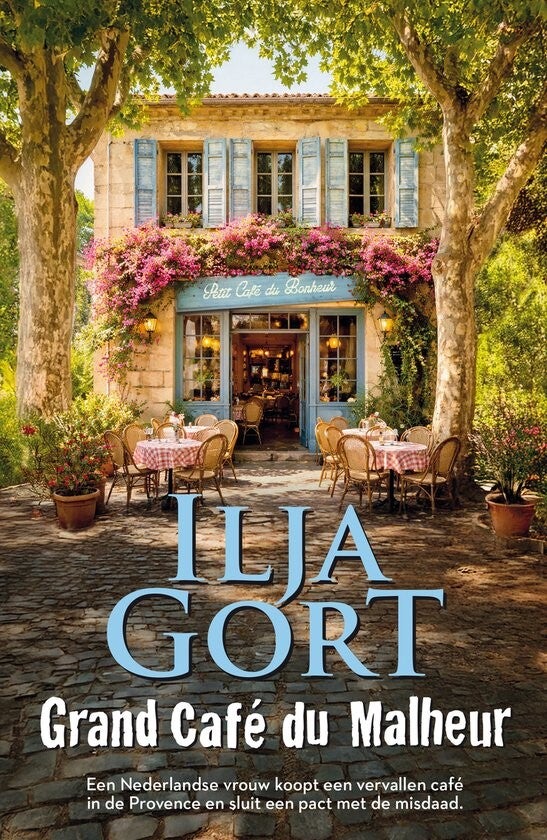 kaft Grand café du Malheur - Ilja Gort