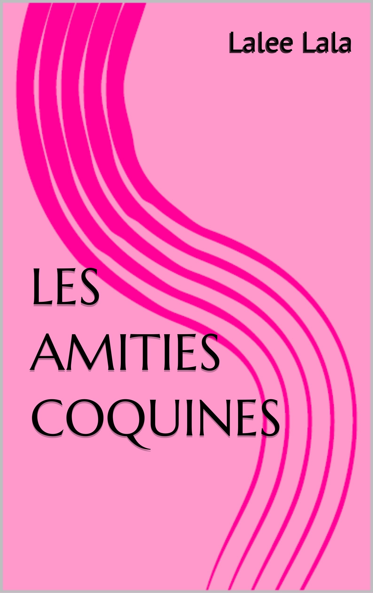 LES AMITIES COQUINES