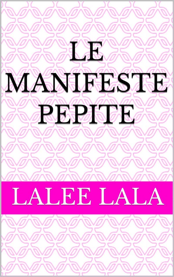 LE MANIFESTE PEPITE