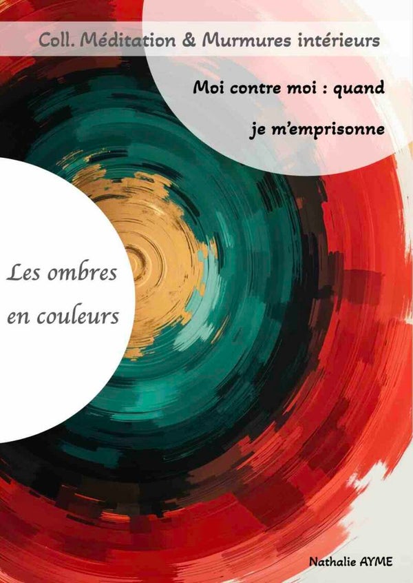 Moi contre moi - Quand je m'emprisonne